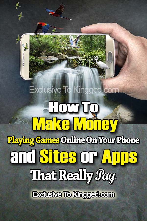 How To Make Money Playing Games Online on Your Phone and Sites or Apps That Really Pay