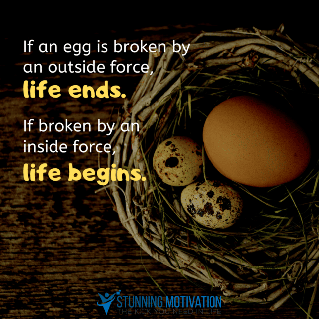 egg broken inside outside force quote